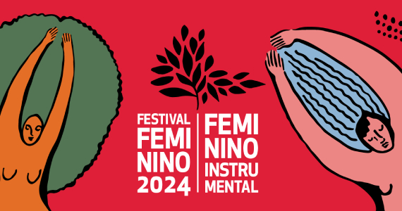 Festival Feminino 2024 - Feminino Instrumental Eventos BaresSP 570x300 imagem