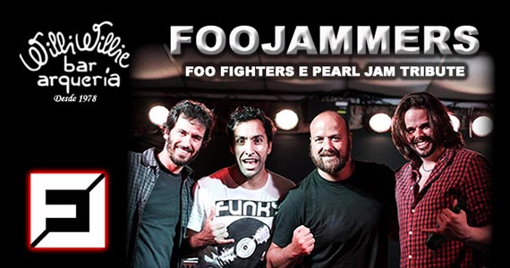 Banda FooJammers com tributo ao Foo Fighters e Pearl Jam no Willi Willie Bar e Arqueria