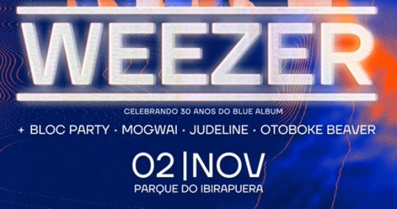 Weezer, Bloc Party e Mogwai se apresentam no Parque Ibirapuera