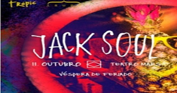 Trupe & Trópic apresentam Jack Soul no Teatro Mars Eventos BaresSP 570x300 imagem