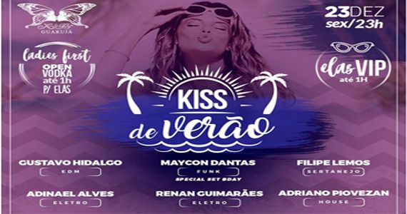 Kiss de Verão com Gustavo Hidalgo, Maycon Dantas, Felipe Lemos, Adinael Alvez, Renan Guimarães e Adriano Piovezan no Kiss & Fly - Guarujá Eventos BaresSP 570x300 imagem