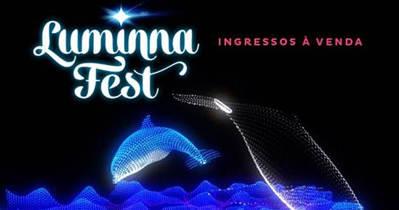 Luminna Fest será a novidade do Natal no Expo Center Norte