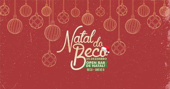 Beco 203 e o Anexo B se uniram para comemorar a Festa de Natal com Open Bar Duplo Eventos BaresSP 570x300 imagem