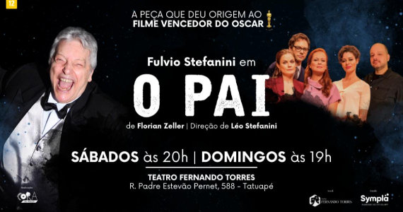 Fulvio Stefanini em 'O Pai' no Teatro Fernando Torres