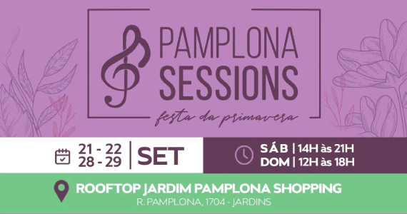 Pamplona Sessions apresenta Festa da Primavera Eventos BaresSP 570x300 imagem