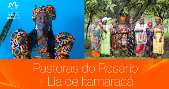 Pastoras do Rosário e Lia de Itamaracá na Casa Natura Musical Eventos BaresSP 570x300 imagem