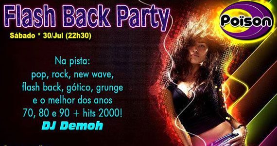 Flash Back Party comanda o sábado com DJ Demoh no Poison Bar e Balada Eventos BaresSP 570x300 imagem