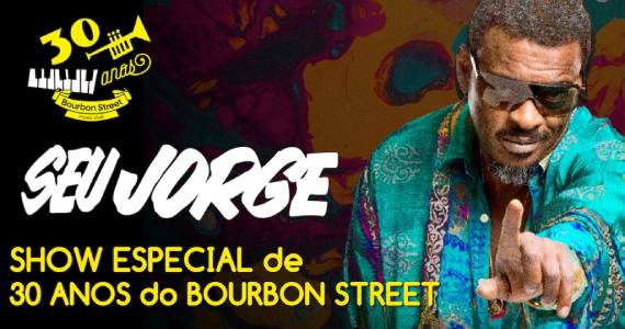 Seu Jorge faz show no Bourbon Street