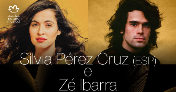 Silvia Pérez Cruz e Zé Ibarra na Casa Natura Musical
