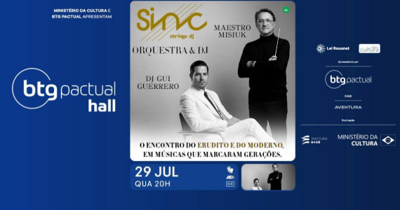 BTG Pactual Hall recebe espetáculo SINC Strings DJ em julho com encontro entre música eletrônica e orquestra