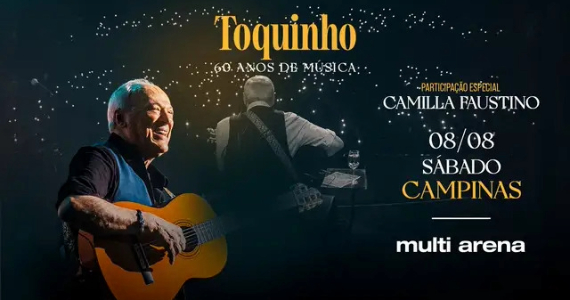 Toquinho celebra 60 anos de carreira com show no Multi Arena, em Campinas