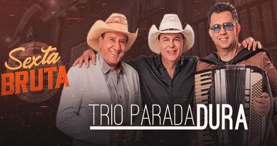 Trio Parada Dura no Villa Country