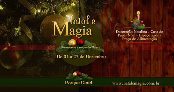 Festival Natal e Magia acontece no Parque Ceret