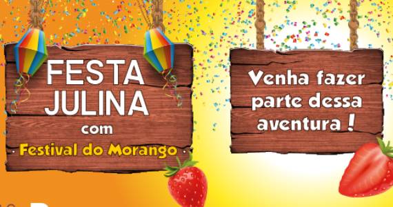 Festival do Morango chega em clima de Festa Julina à zona norte 