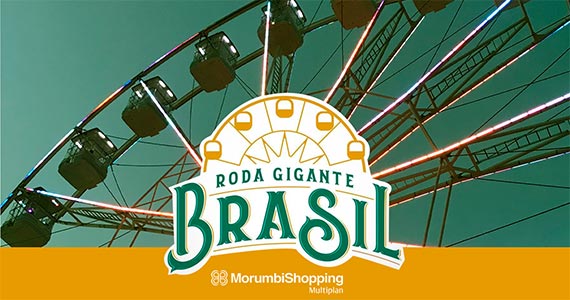 Roda-Gigante Brasil chega ao Morumbi Shopping