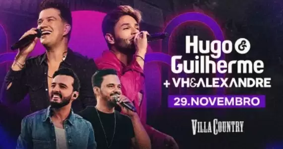 Hugo & Guilherme e VH & Alexandre no Villa Country