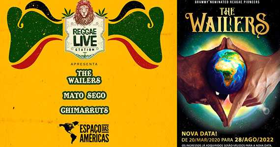 Eventos BaresSP Reggae Live Station convida The Wailers, Mato Seco e Chimarruts